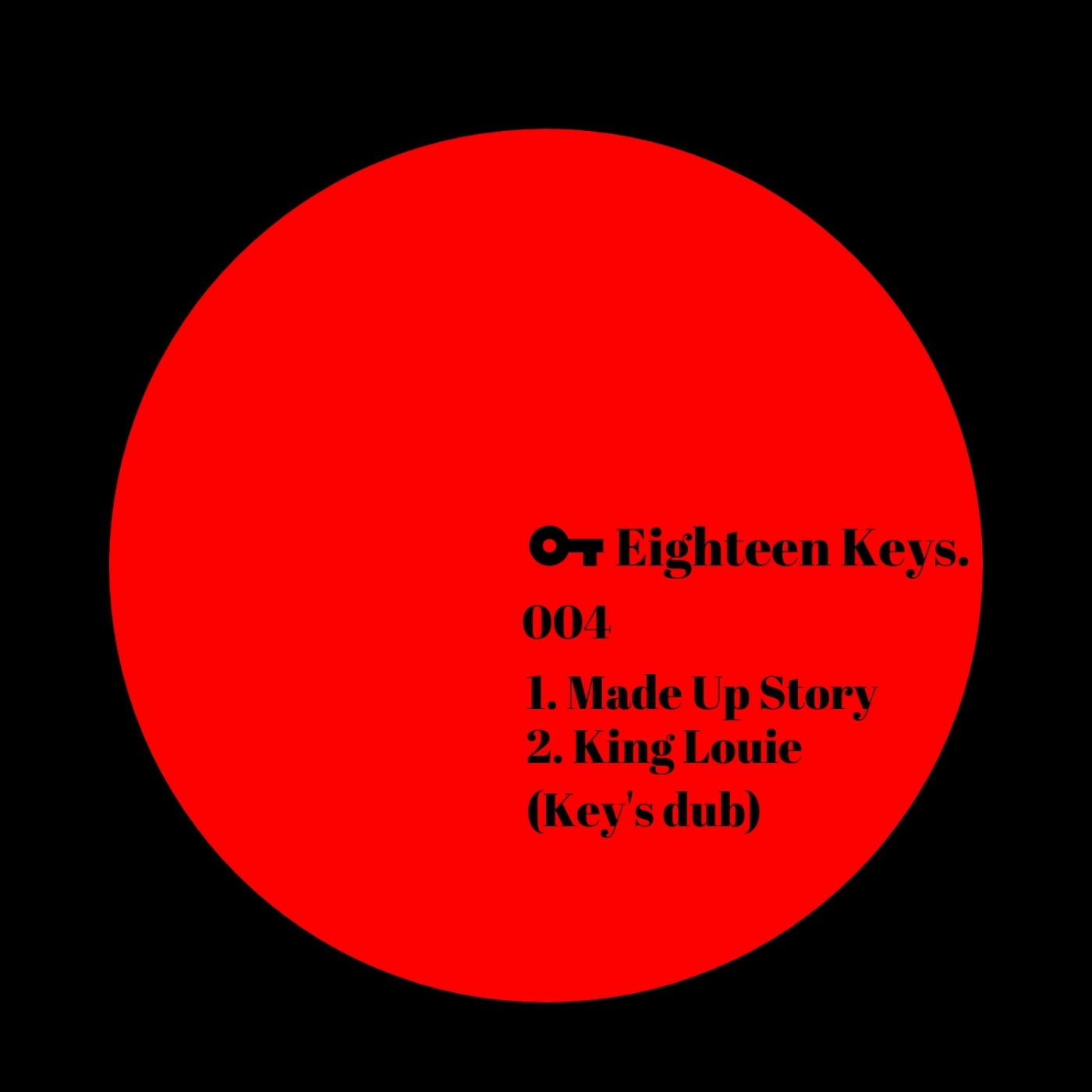 Eighteen Keys – Made up story [EK004R]